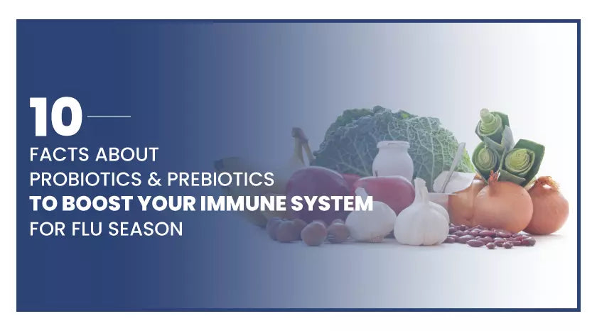 Key facts on probiotics & prebiotics to fortify your immune system|Key facts on probiotics & prebiotics to fortify your immune system