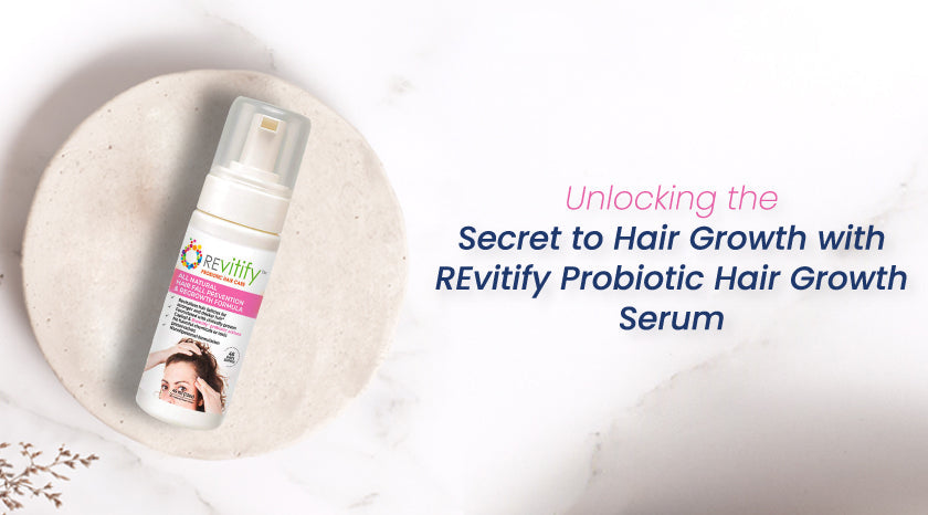 REvitify Probiotic Hair Growth Serum|Hair Growth Serum|REvitify Probiotic Hair Growth Serum