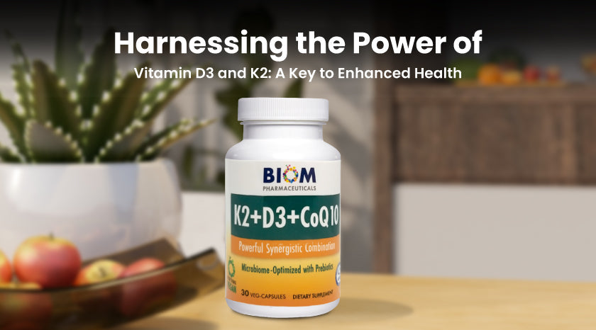 Vitamin D3 and K2 A Key to Enhanced Health|