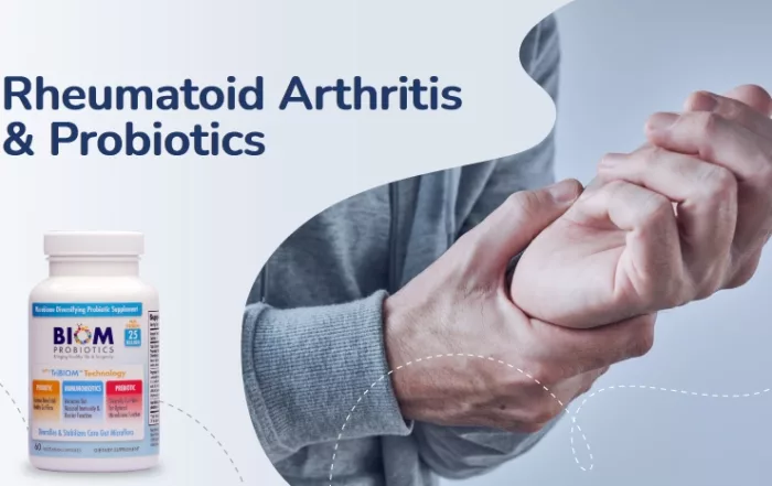 Rheumatoid Arthritis - Biom Probiotics