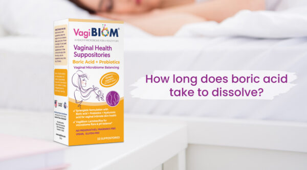 How long does boric acid take to dissolve? - Biom Probiotics