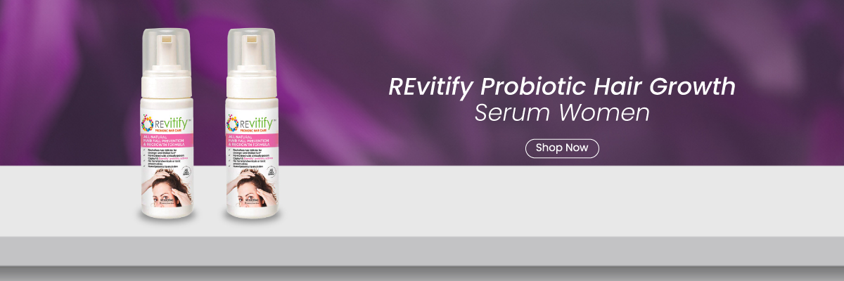 Unlocking the Secret to Hair Growth with REvitify Probiotic Hair Growth Serum