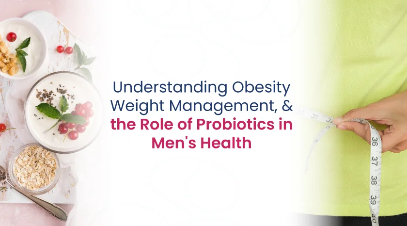 ATTACHMENT DETAILS Understanding-Obesity-Weight-Management-and-the-Role-of-Probiotics-in-Mens