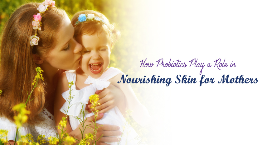 Nourishing Skin for Mothers