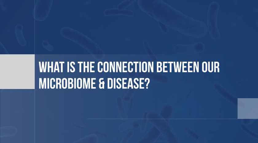 Microbiome and Disease